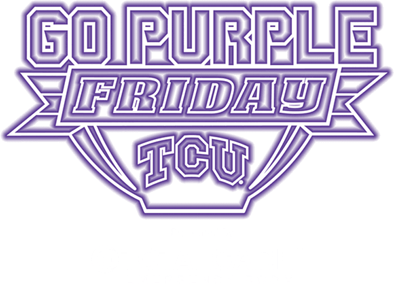 Go Purple Friday TCU, Presented By TCU Campus Store